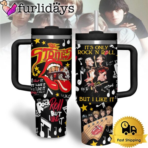 The Rolling Stones It’s Only Rock And Roll But I Like It Stanley Tumbler 40oz