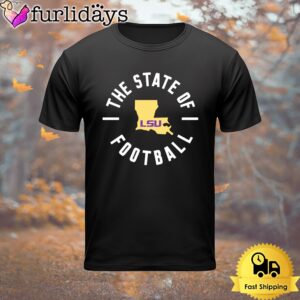 2024 The State Of Football LSU T Shirt