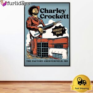 Charley Crockett Live At The Factory Chesterfield MO On August 1 2024 Poster Canvas