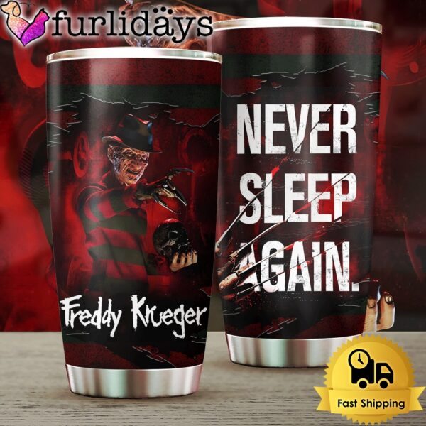 Freddy Krueger Never Sleep Again Tumbler Cup