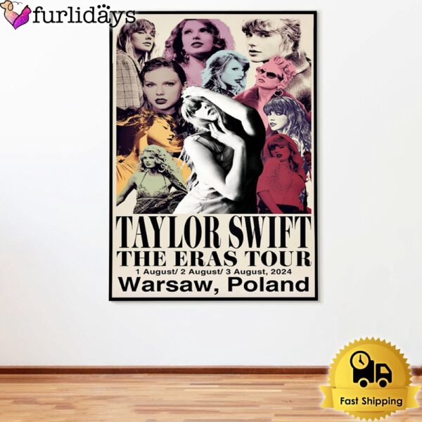 Taylor Swift The Eras Tour On August 1-3 2024 In Warsaw Poland Poster Canvas