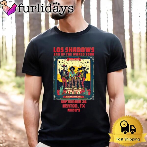 Los Shadows Show On September 26 2024 Andy’s Bar In Denton TX Unisex T-Shirt