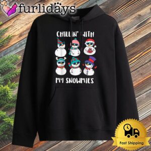 Chillin With My Snowmies Christmas Xmas Snowman Family Gift Hoodie