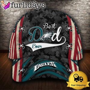 Custom NFL Philadelphia Eagles Best Dad Ever All Over Print 3D Classic Cap