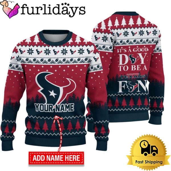 NFL Houston Texans It’s A Good Day To Be A Fan Ugly Christmas Sweater