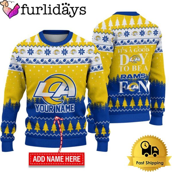 NFL Los Angeles Rams It’s A Good Day To Be A Fan Ugly Christmas Sweater