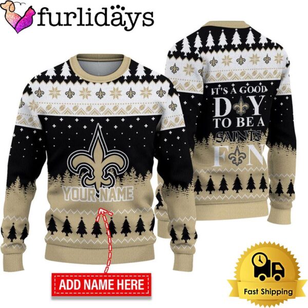 NFL New Orleans Saints It’s A Good Day To Be A Fan Ugly Christmas Sweater