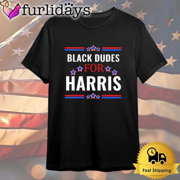 Black Dudes For Kamala Harris 2024 T Shirt