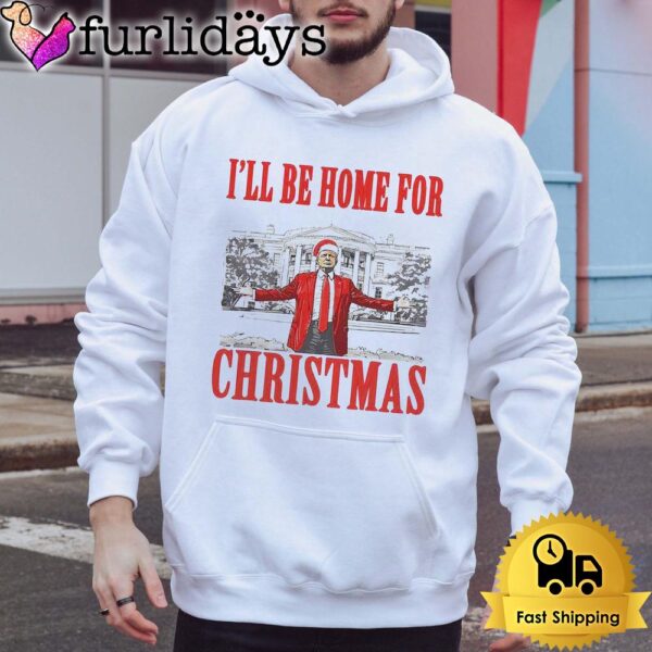 Donald Trump I’ll Be Home For Christmas T Shirt