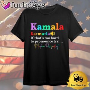 Kamala Harris Madam President T Shirt