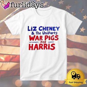 Liz Cheney And The Uniparty War Pigs For Harris T Shirt