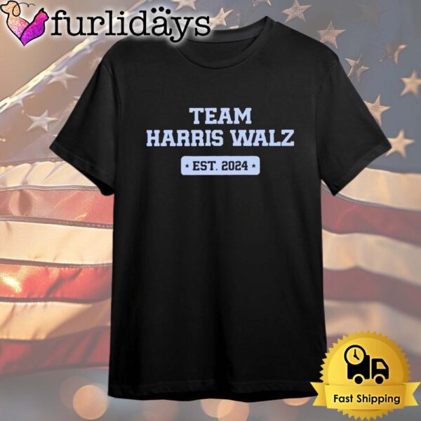 Team Harris Walz Est 2024 T Shirt