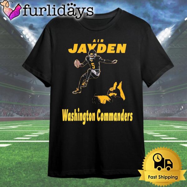 Air Jayden Jayden Daniels Washington Commanders Player T Shirt