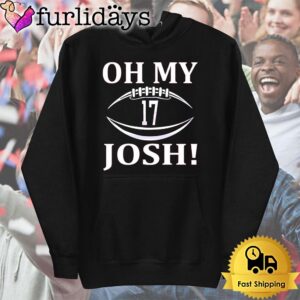 Buffalo Bills Football Josh Allen 17 Oh My Josh T Shirt