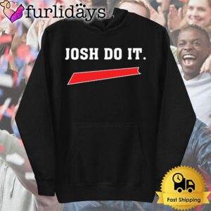 Buffalo Bills Football Josh Do It Josh Allen T Shirt