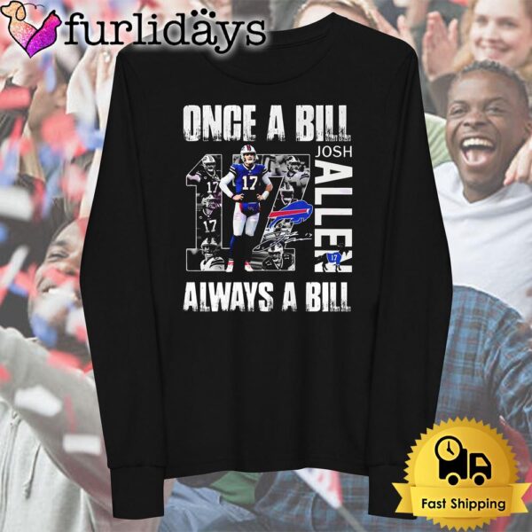 Buffalo Bills Josh Allen Once A Bill Always A Bill T Shirt