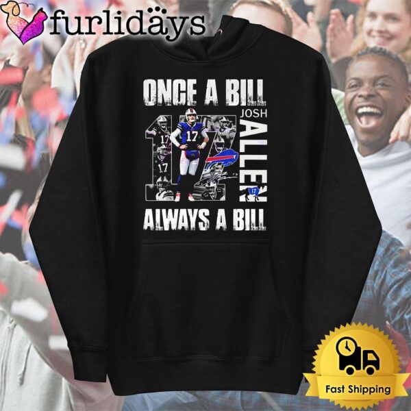 Buffalo Bills Josh Allen Once A Bill Always A Bill T Shirt