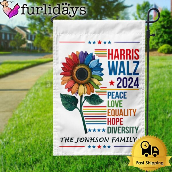 Custom Family Name Harris Walz 2024 Peace Love Equality Hope Diversity Garden Flag