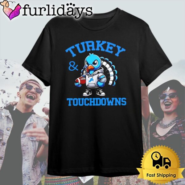 Detroit Lions  Turkey Wearing Touchdowns 2024 T Shirt