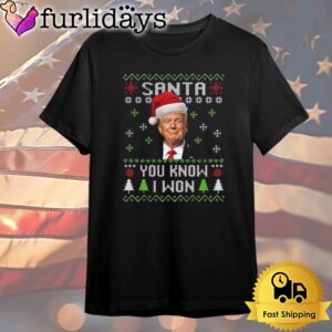 Donald Trump Santa You Know I…