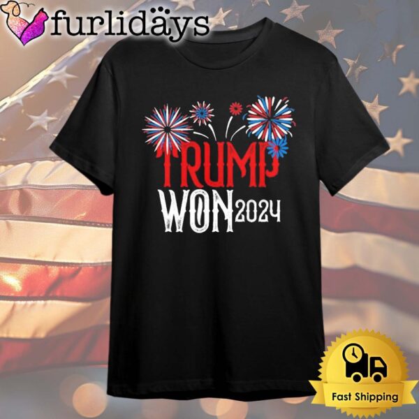 Donald Trump Won 2024 Election Inauguration T Shirt