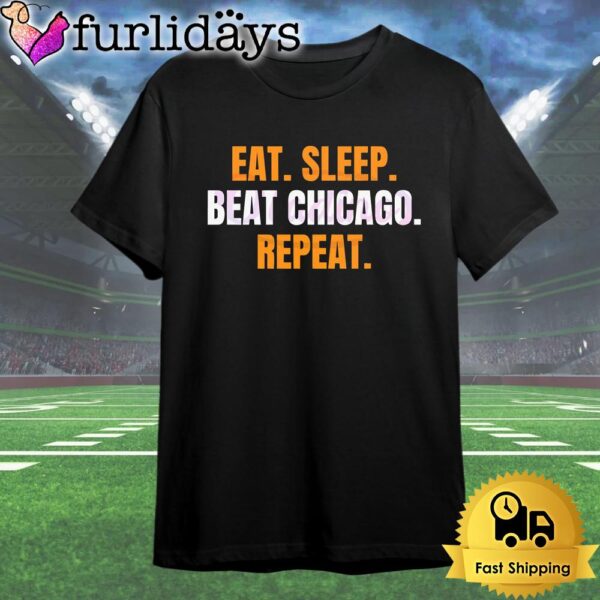 Eat Sleep Beat Chicago Repeat Green Bay Packers T Shirt