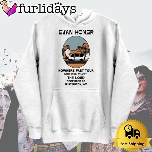 Evan Honer Nowhere Fast Tour At Huntington WV Dec 10 2024 T Shirt