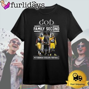 God First Family Second Then Pittsburgh…