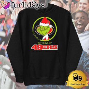 Grinch I Hate People But I Love My San Francisco 49ers T Shirt