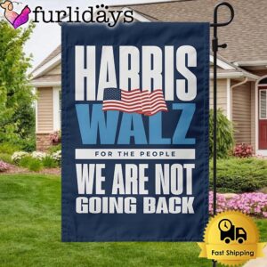 Harris Walz We Are Not Going…