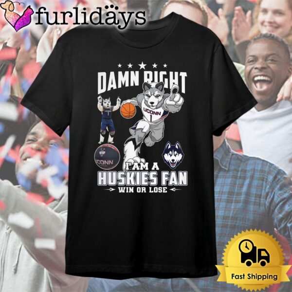 I Am A Uconn Huskies basketball Fan Win Or Lose T Shirt