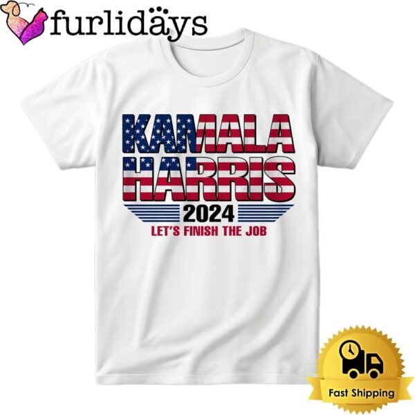 Kamala Harris Let’s Finish The Job T Shirt