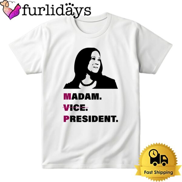 Kamala Harris Madam Vice President Bright T Shirt