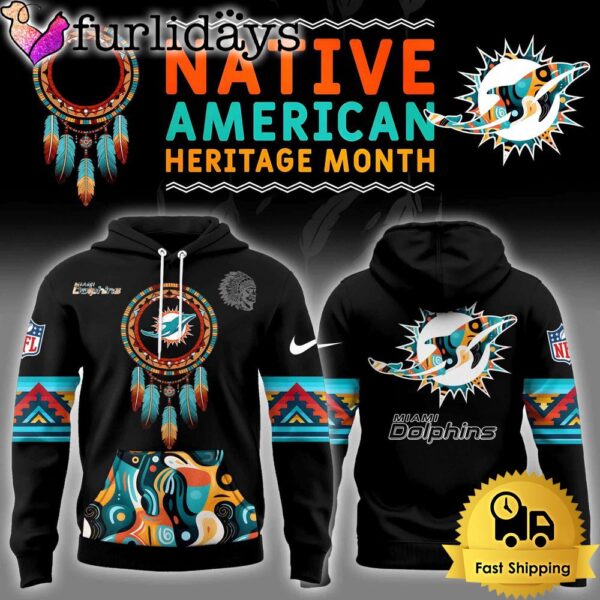 NFL Miami Dolphins Native American Heritage Month Hoodie