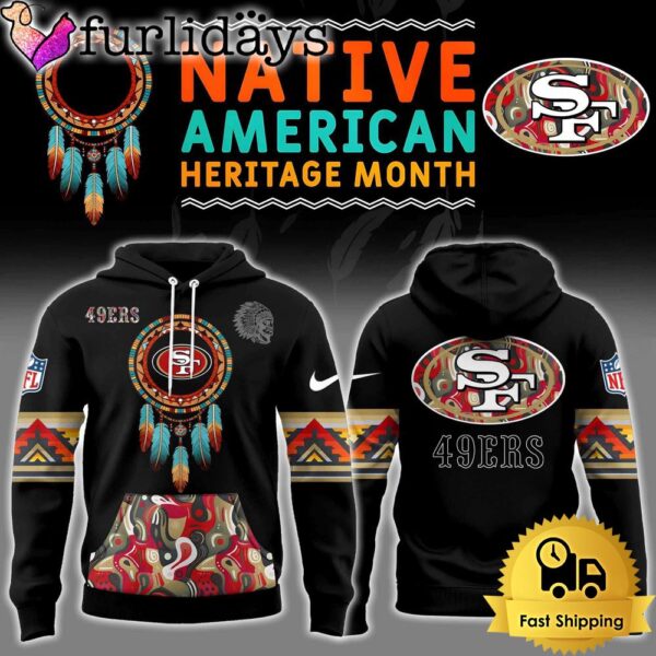 NFL San Francisco 49ers Native American Heritage Month Hoodie