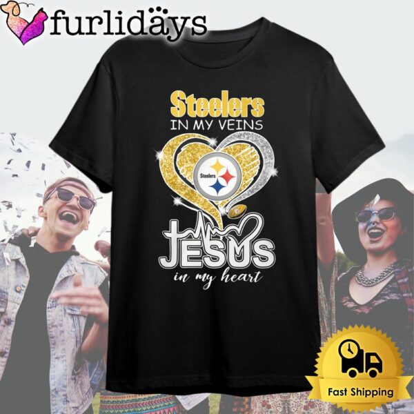 Pittsburgh Steelers In My Veins Jesus In My Heart T Shirt