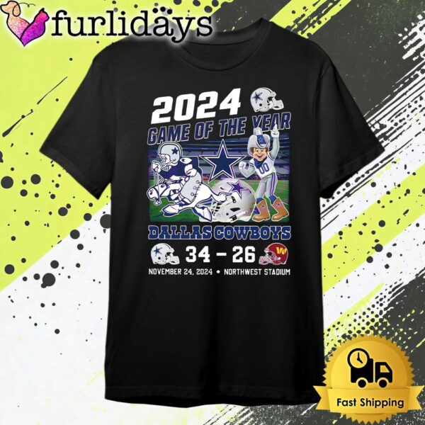 2024 Game Of The Year Cowboys 34 26 Commanders T Shirt