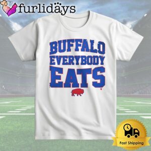 Buffalo Bills Everybody Eats T Shirt