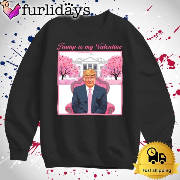 Donald Trump As My Valentine Hilarious T Shirt