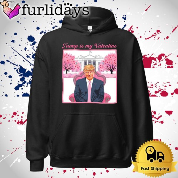 Donald Trump As My Valentine Hilarious T Shirt