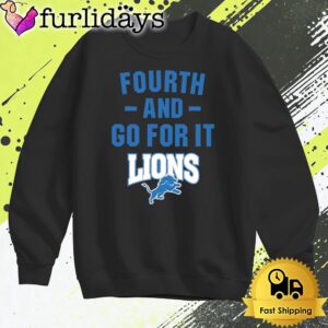 Fourth And Go For It Detroit Lions T Shirt