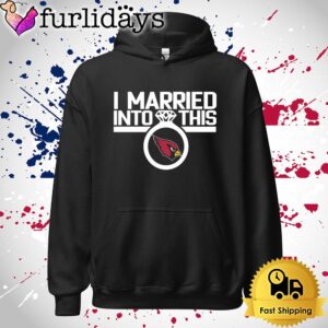 I Married Into This Arizona Cardinals T Shirt