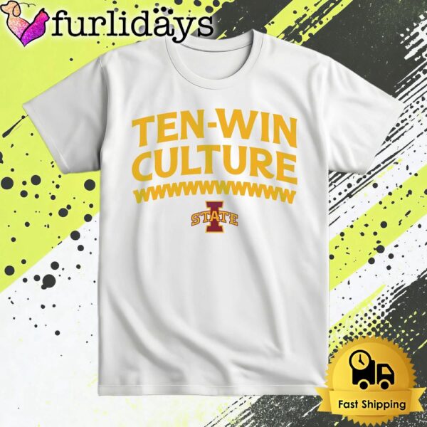 Iowa State Cyclones Ten Win Culture T Shirt