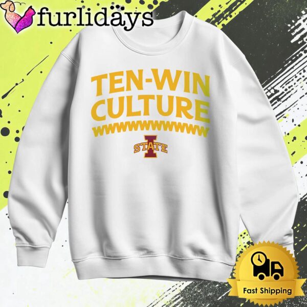 Iowa State Cyclones Ten Win Culture T Shirt