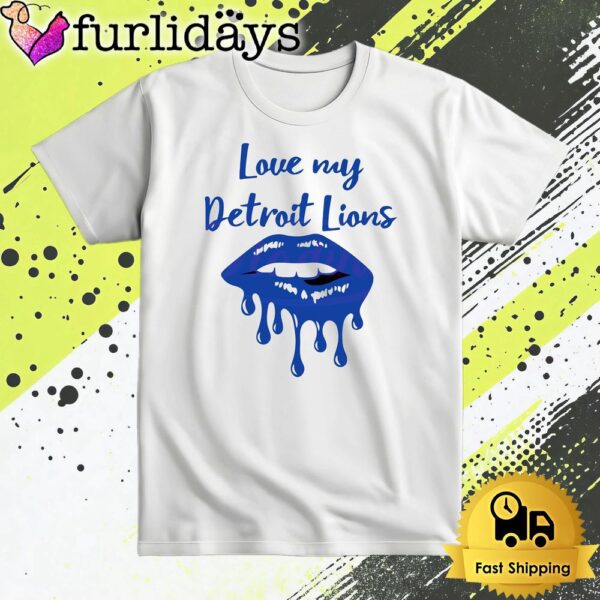 Love My Detroit Lions Football T Shirt