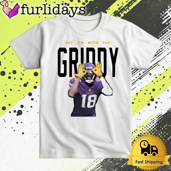 Minnesota Vikings Hit Em With The Griddy Justin Jefferson Signature T Shirt