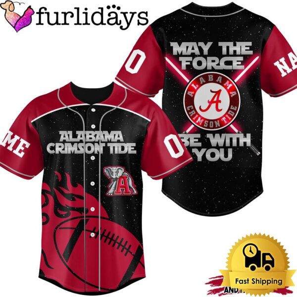 NCAA Alabama Crimson Tide May The Force Be With You Baseball Jersey