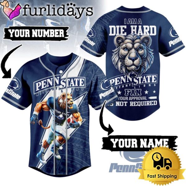 NCAA Penn State Nittany Lions I AM A Die Hard Baseball Jersey