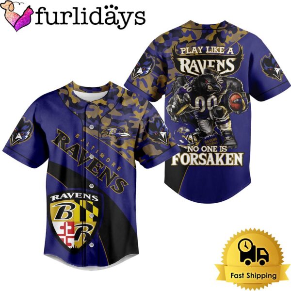 NFL Baltimore Ravens Play like A Ravens No One is Forsaken Baseball Jersey