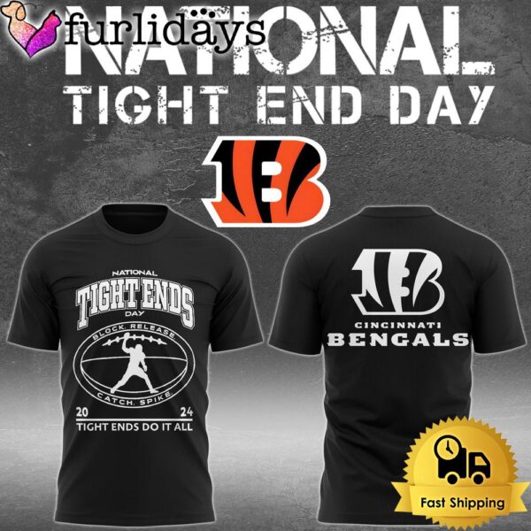 NFL Bengals National Tight End Day 2024 Tight Ends Do It All T Shirt